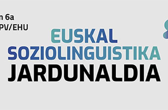 Soziolinguistika jardunaldiak 2018 Bilbon Soziolinguistika jardunaldiak 2018 Bilbon