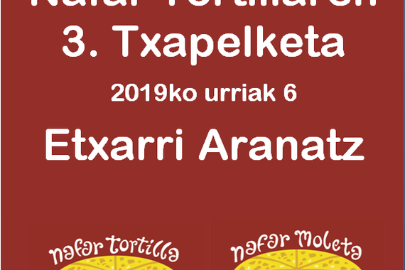 Nafar Tortillaren III. Txapelketa urriaren 6an Etxarri Aranatzen