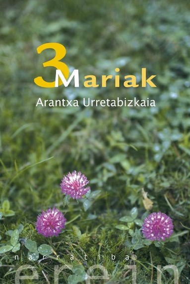 Arantxa Urretabizkaiaren "3 Mariak" nobela aurkeztu dute