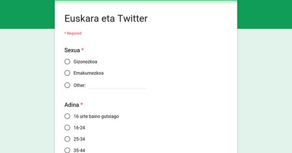 Twitterri eta euskarari buruzko inkesta labur bat bete nahi?