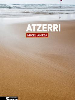 Atzerri (Mikel Antza), Beñat Sarasolaren kritika