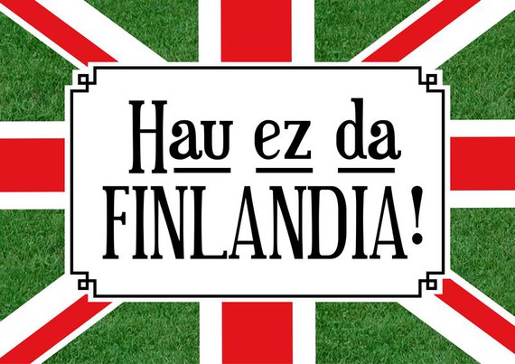 Hau ez da Finlandia!