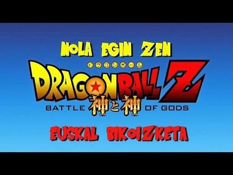 Nola egin zen "Dragoi Bola Z Jainkoen Batailla" euskaraz?