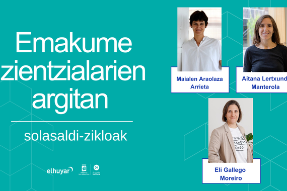 Osasunaren giltzarriak  “Emakume zientzialarien argitan” solasaldi-zikloan