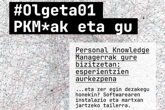 Olgeta saioen hasiera: Ezagutzaren Kudeatzaile Pertsonalak ezagutzeko
