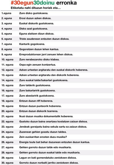 Musikarekin lotutako proposamen berria aireratu dute: #30egun30doinu . Traol hori erabili musikarekin lotutako zure zaletasunen berri emateko: zein den zure disko-azal faboritoa