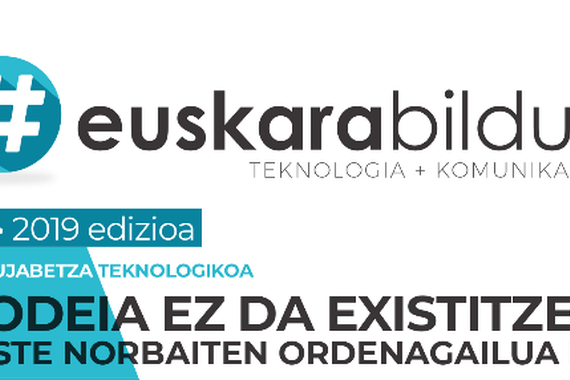 Euskarabildua 2019: Burujabetza teknologikoaren garrantzia